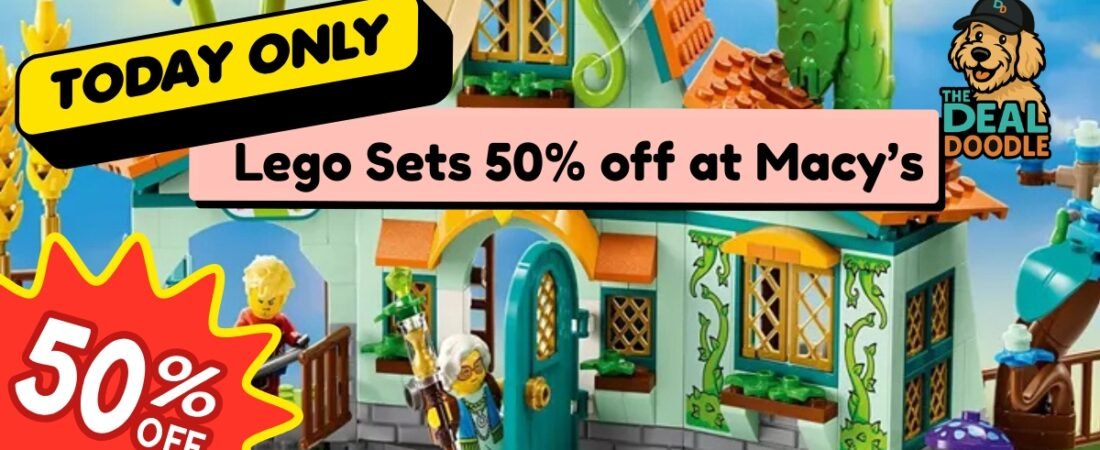 50% Off LEGO Sets at Macy’s – Today Only!