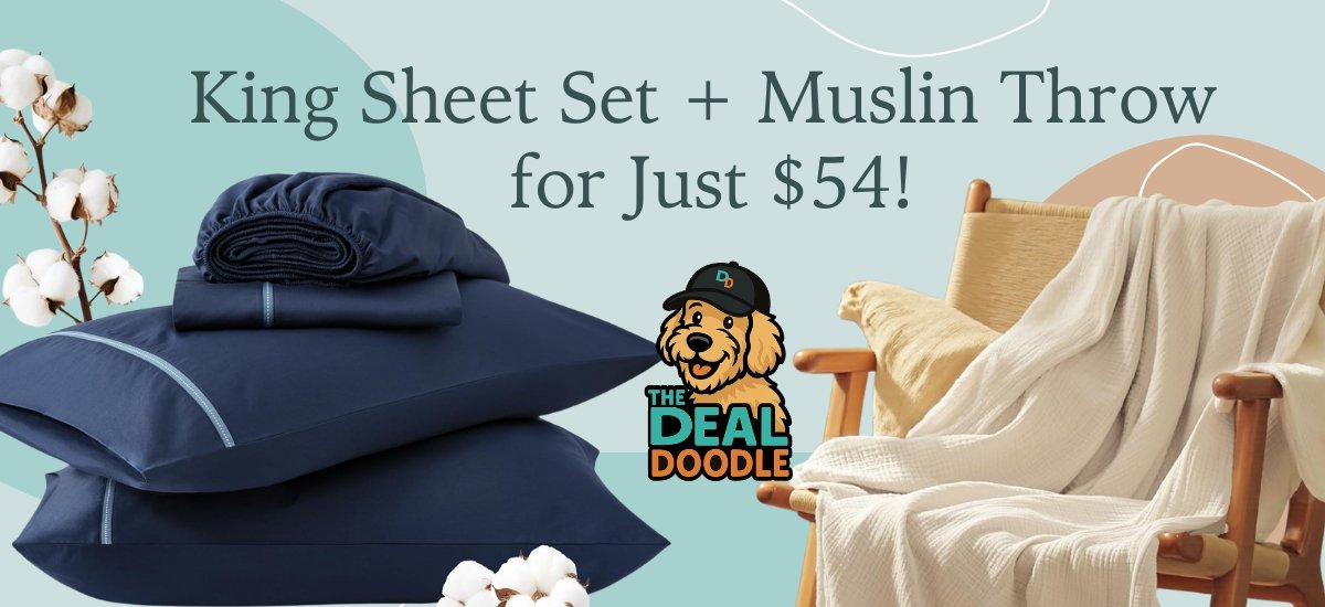 Cozy Bedding Deal: Snag a King Sheet Set + Muslin Throw for Just $54! 🐾