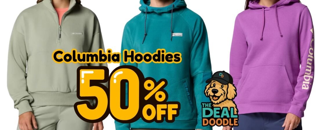 Columbia Hoodie Sale – Cozy Fall Styles Starting at Just $22.75! 🐶🍁