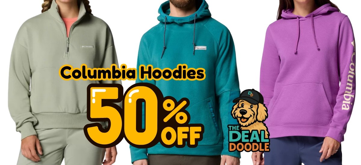 Columbia Hoodie Sale – Cozy Fall Styles Starting at Just $22.75! 🐶🍁