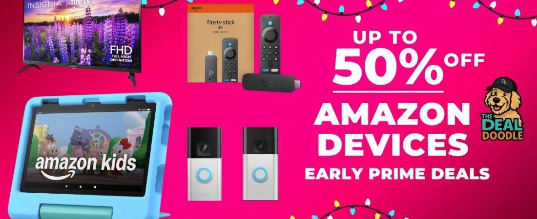 🐾 Early Prime Day Deal – Save up to 50% on Amazon Devices!