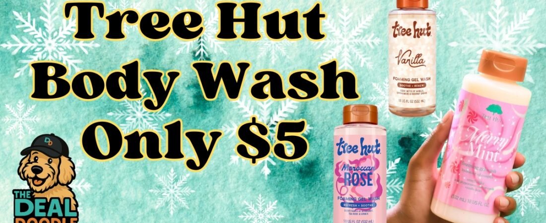 🐾 Post-Christmas Check-In + Tree Hut Body Wash Deals for Just $5!