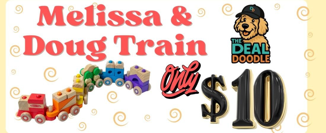 🐾🚂 Chugga chugga toot toot… Melissa & Doug Train DEAL ALERT! 🚂🐶