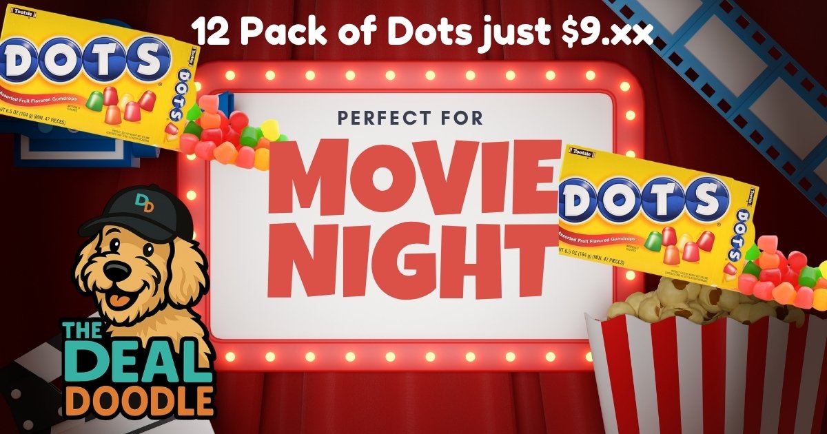 🍿🎬 Movie Night Just Got Sweeter: 12 Pack DOTS just $9.60